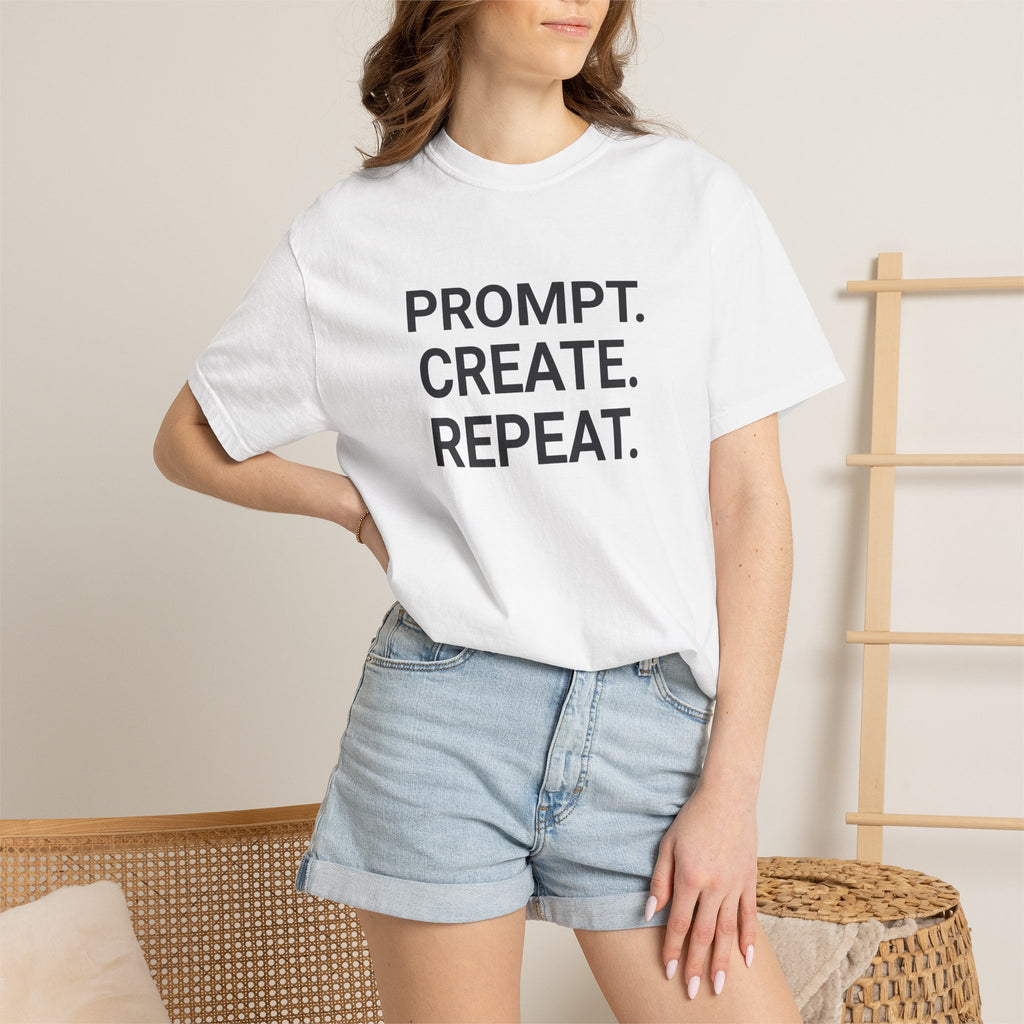 Prompt. Create. Repeat. T‑Shirt — Creative Designer Graphic Tee