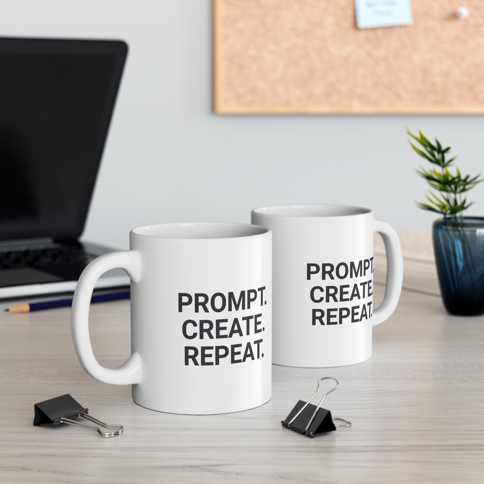 Prompt. Create. Repeat. — 11oz Motivational Coffee Mug