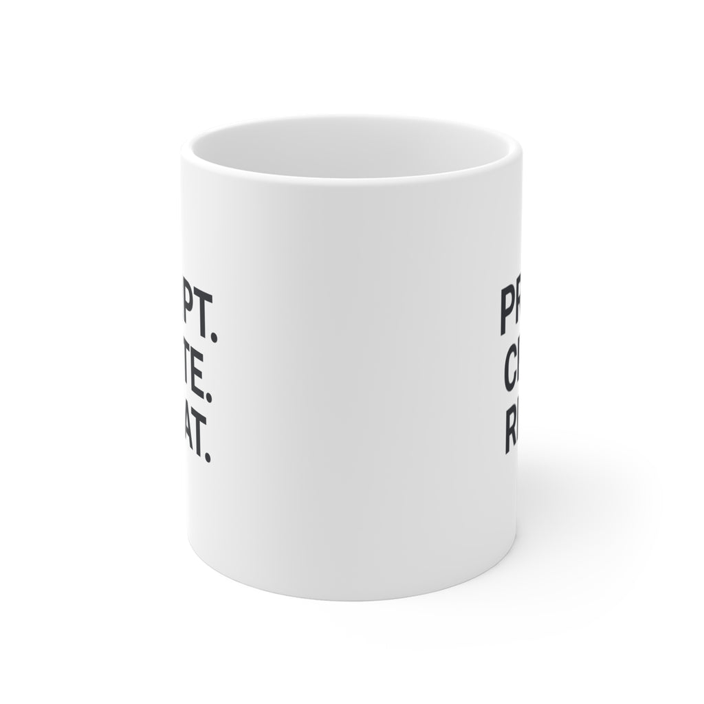 Prompt. Create. Repeat. — 11oz Motivational Coffee Mug